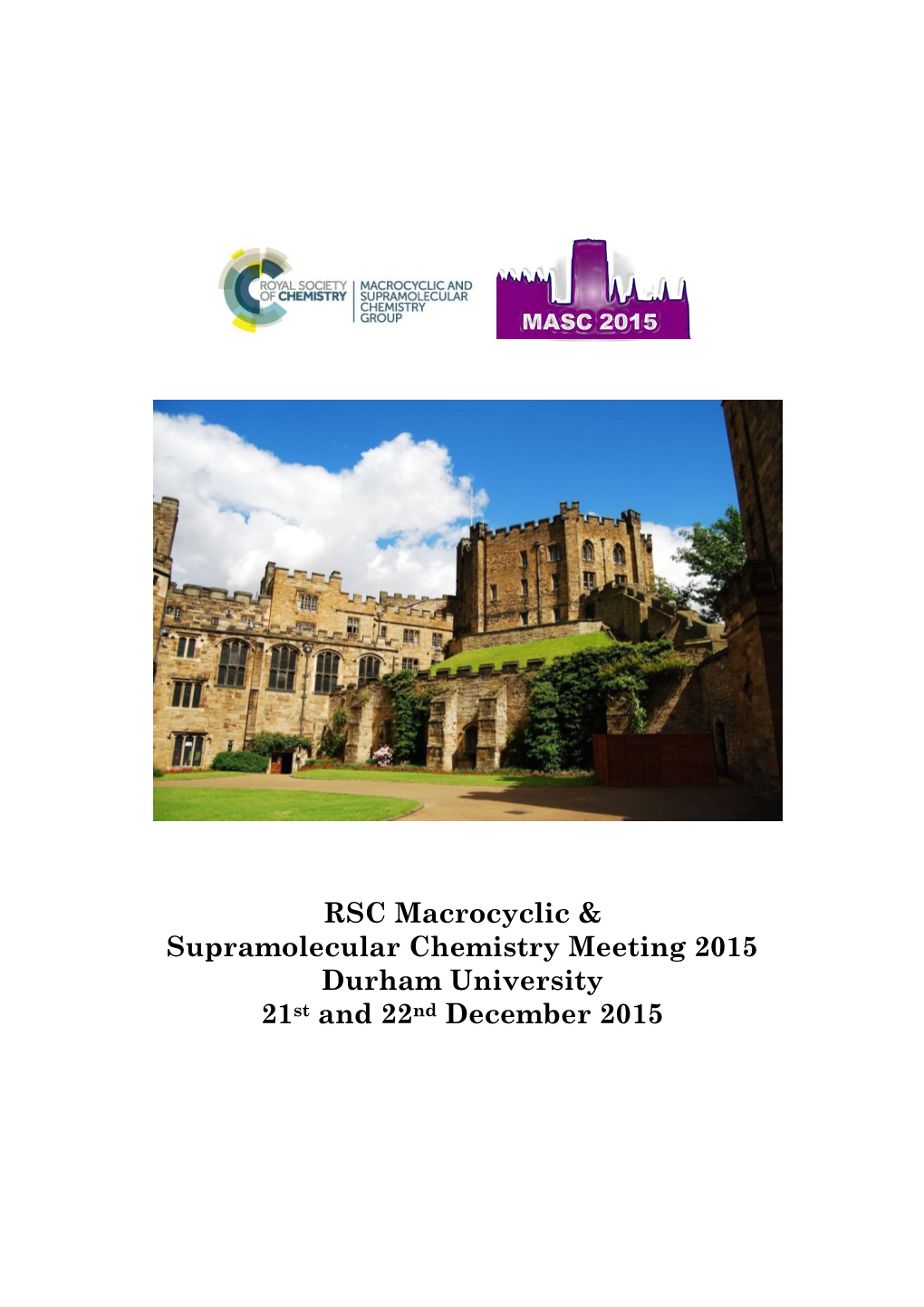 RSC Macrocyclic & Supramolecular Chemistry Meeting 2015 Durham