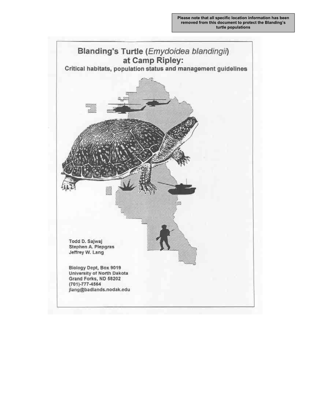 Blanding's Turtle at Camp Ripley, Based on Relevant Features of the Species' Biology, Particularly Those Known to Affect Or Judged Likely to Affect This Population