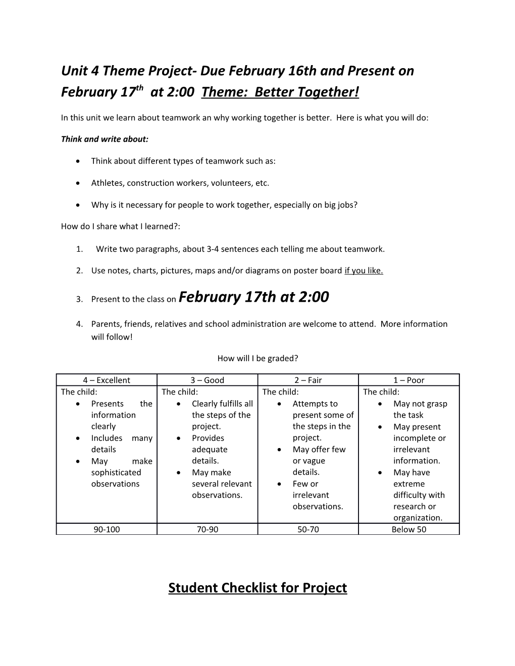 Unit 4 Theme Project- Due February 16Th and Present on February 17Th at 2:00 Theme: Better