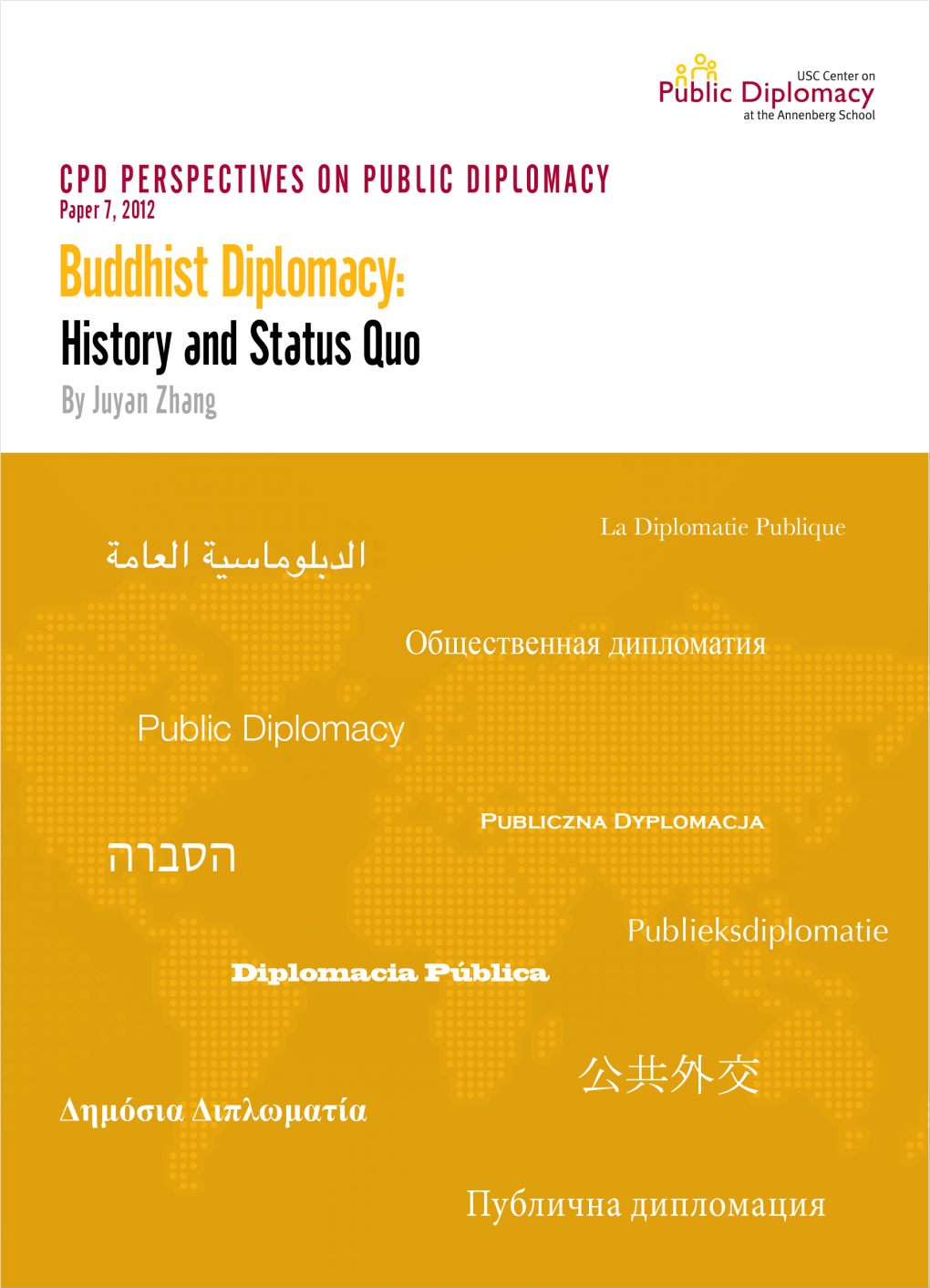 Buddhist Diplomacy: History and Status Quo