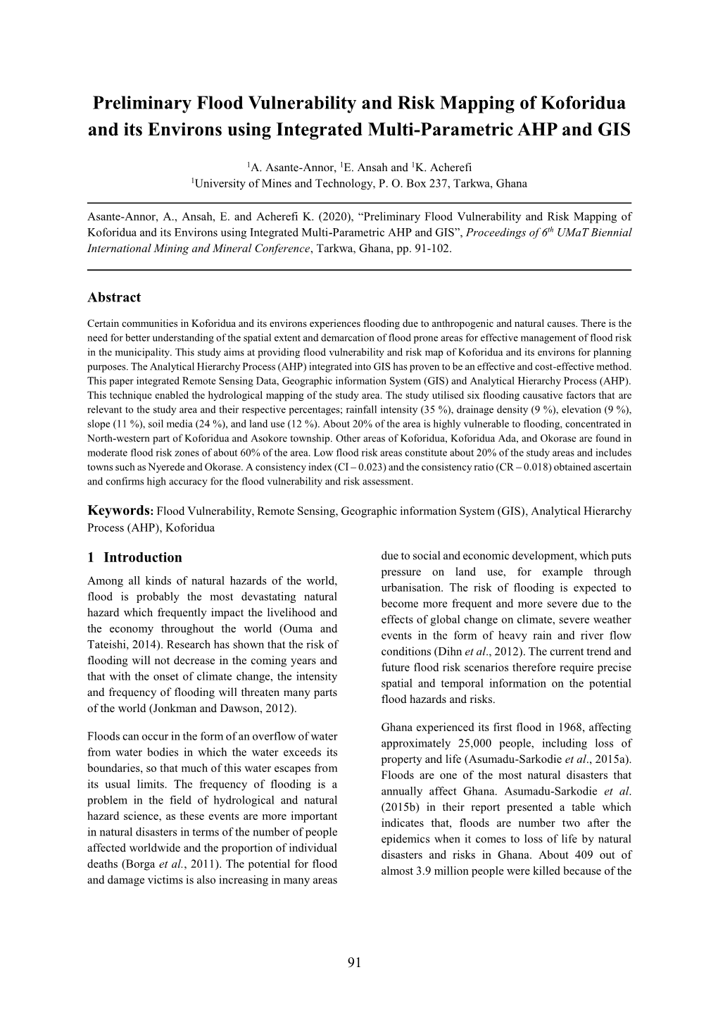 Preliminary Flood Vulnerability and Risk Mapping of Koforidua and Its Environs Using Integrated Multi-Parametric AHP and GIS