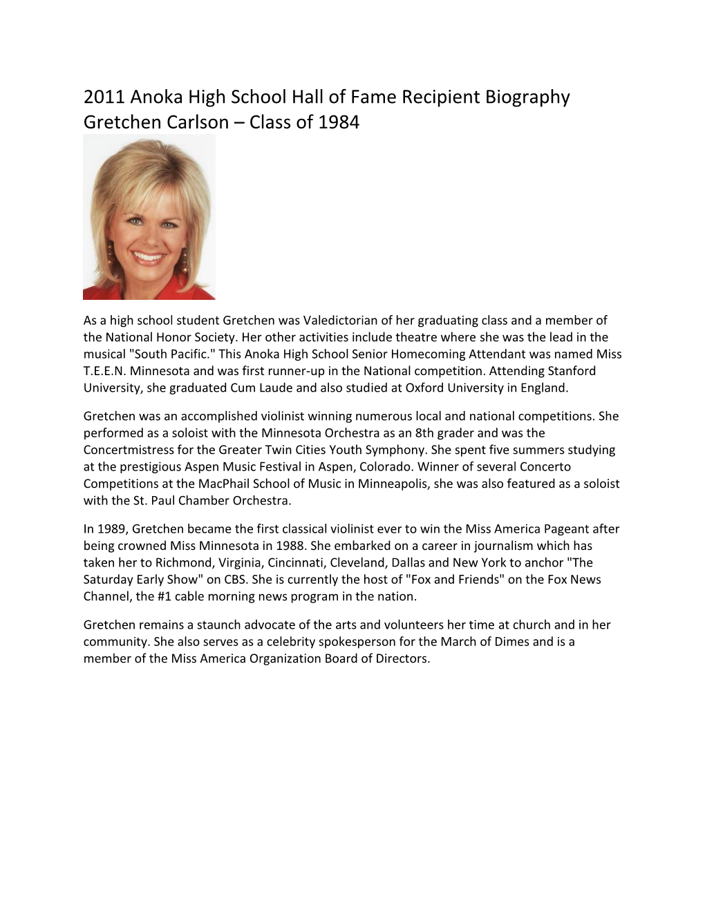 2011 Anoka High School Hall of Fame Recipient Biography Gretchen Carlson – Class of 1984