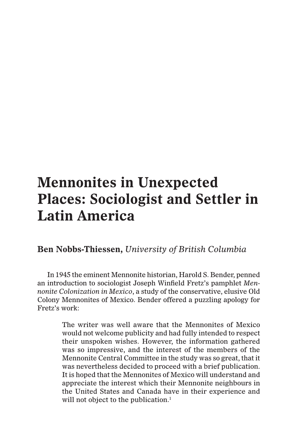 Mennonites in Unexpected Places: Sociologist and Settler in Latin America