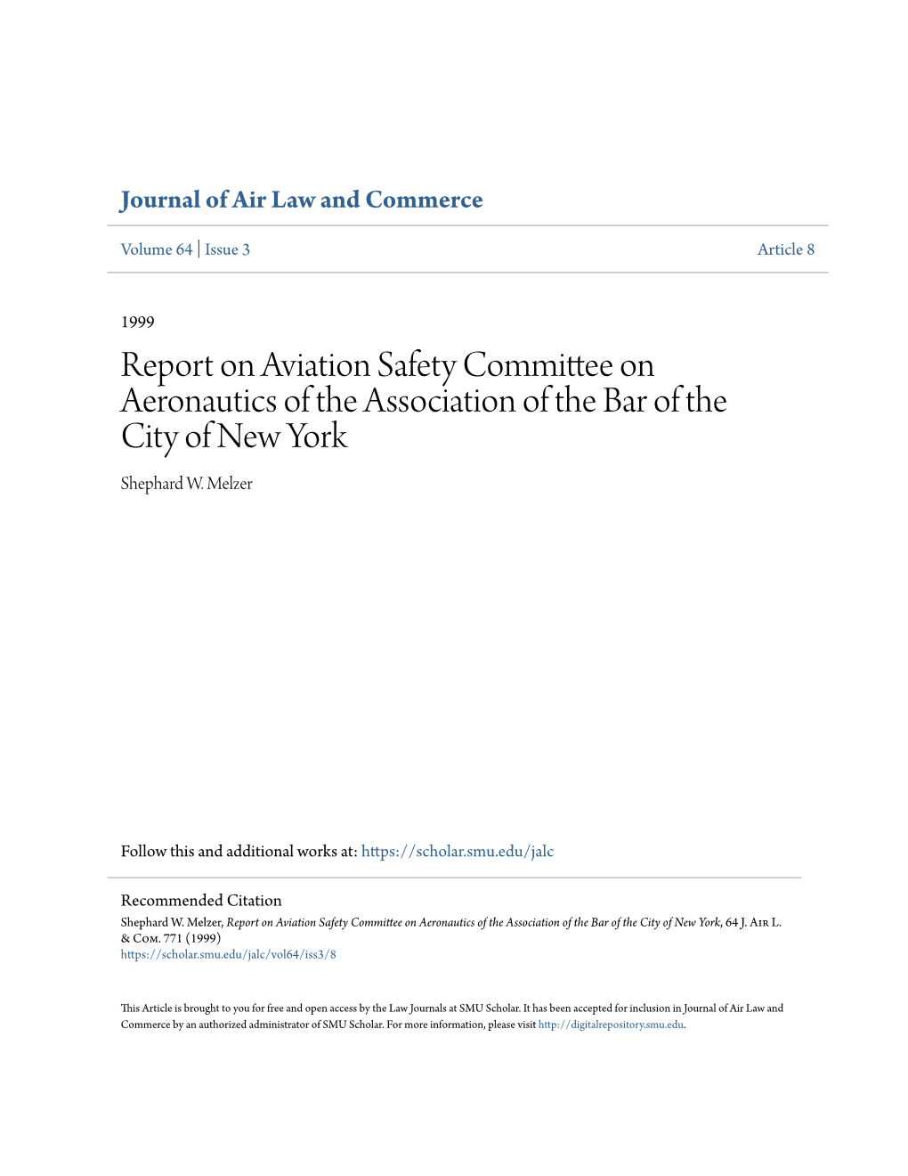 Report on Aviation Safety Committee on Aeronautics of the Association of the Bar of the City of New York Shephard W