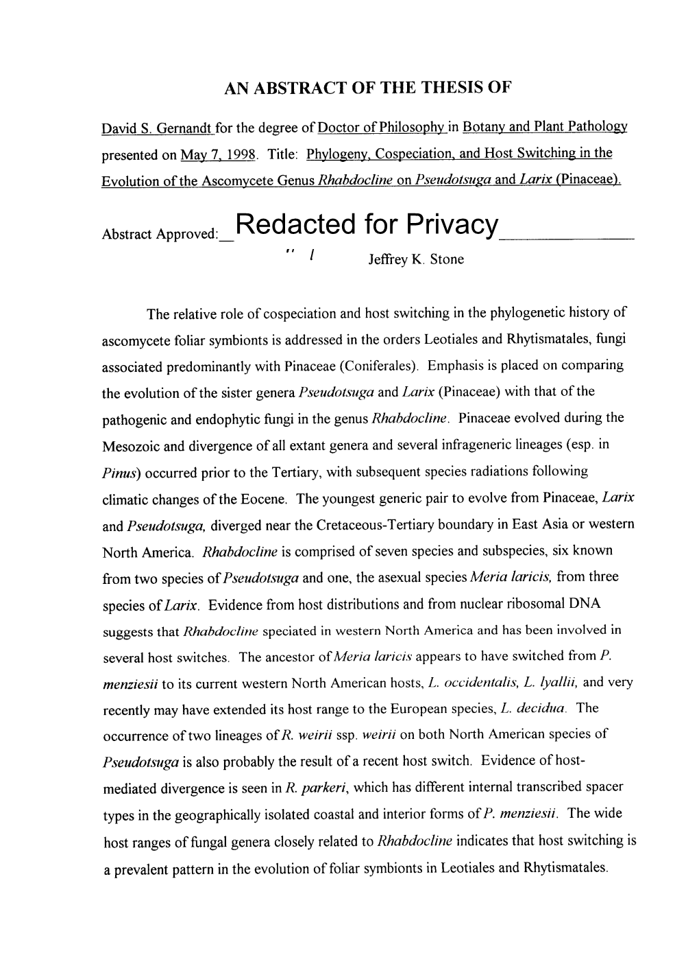 Phylogeny, Cospeciation, and Host Switching in the Evolution of the Ascomycete Genus Rhabdocline on Pseudotsuga and Larix (Pinaceae)