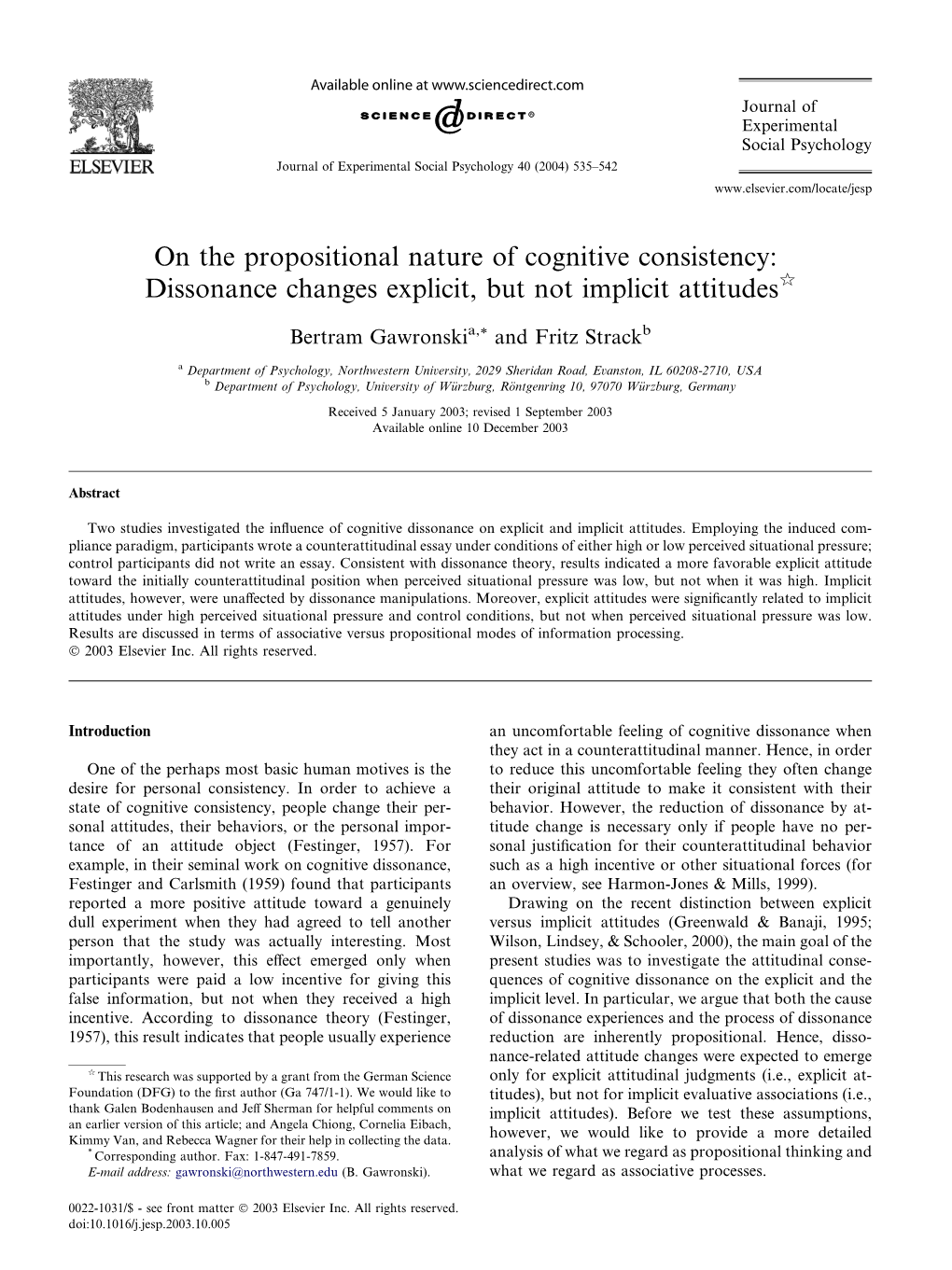 On the Propositional Nature of Cognitive Consistency: Dissonance Changes Explicit, but Not Implicit Attitudesq