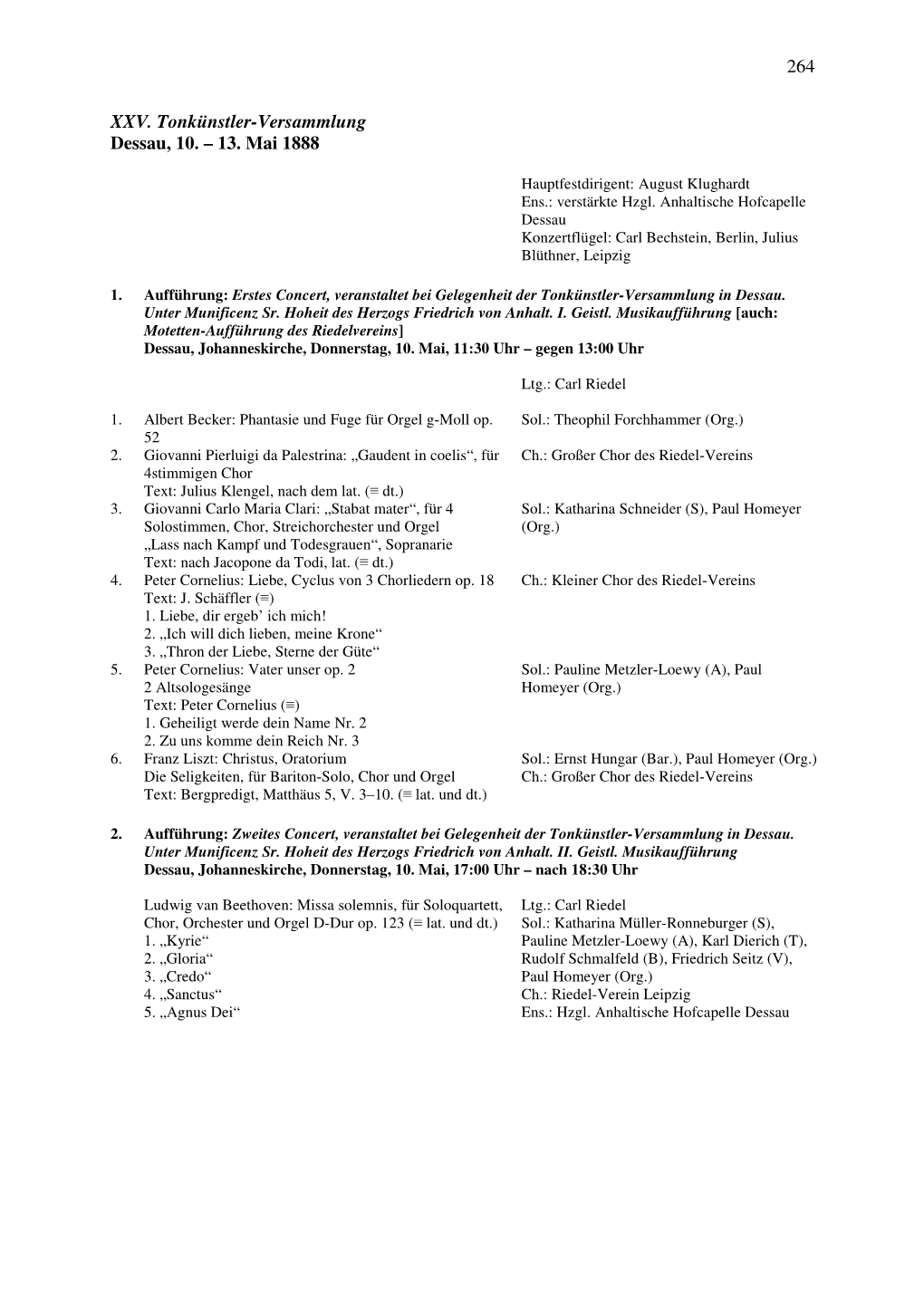 264 XXV. Tonkünstler-Versammlung Dessau, 10. – 13. Mai 1888