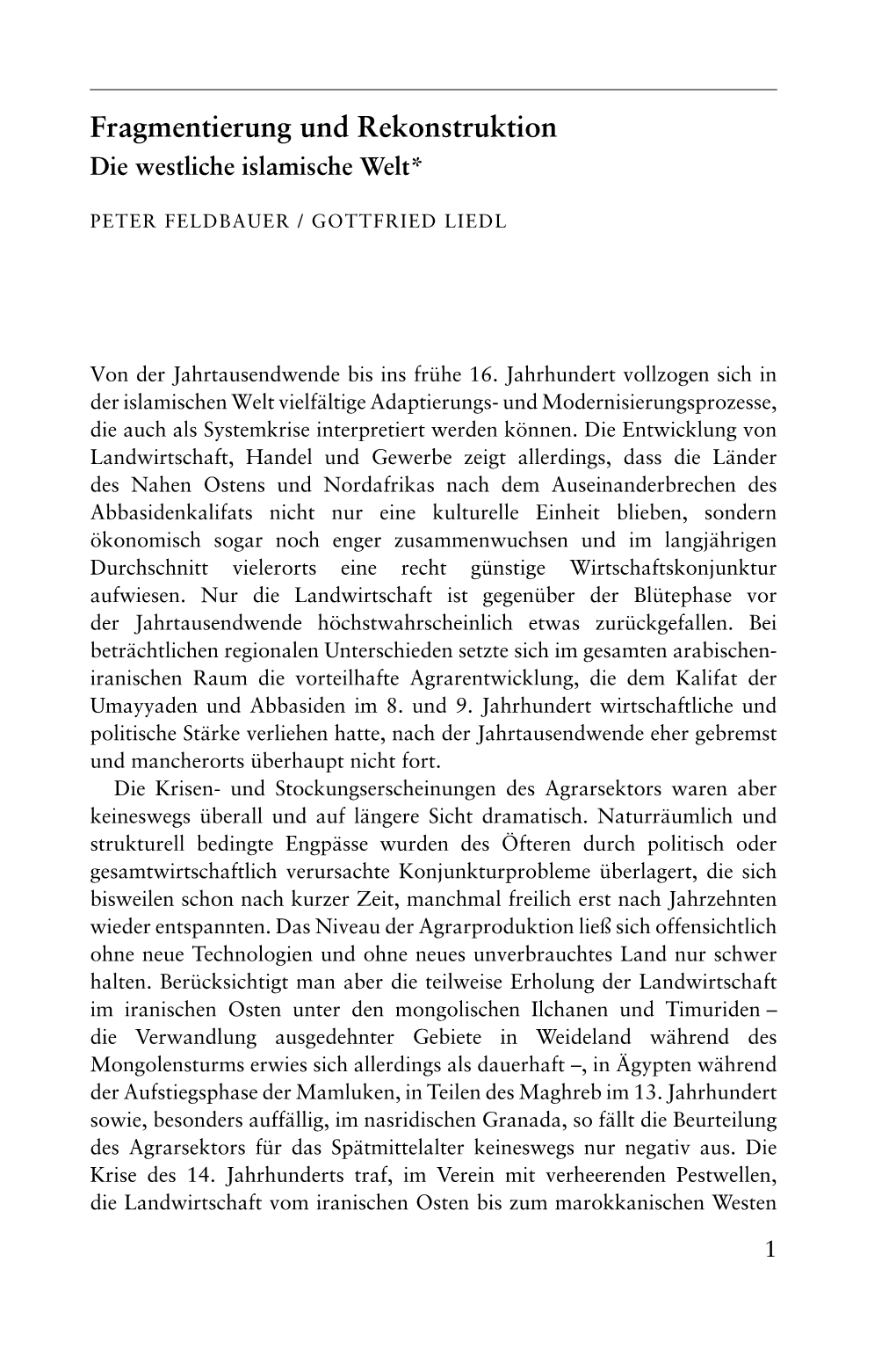 Fragmentierung Und Rekonstruktion Die Westliche Islamische Welt*