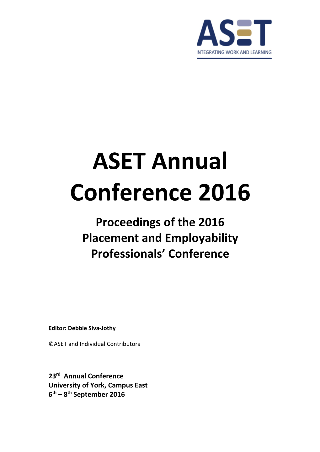 ASET Annual Conference 2016 Proceedings of the 2016 Placement and Employability Professionals’ Conference