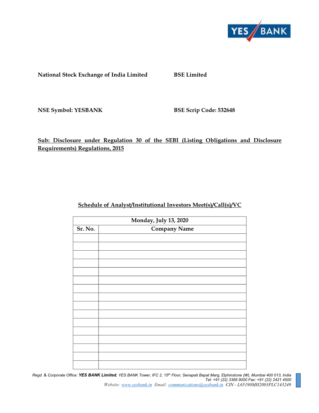 YBL/CS/2020-21/47 July 14, 2020 National Stock Exchange of India Limited Exchange Plaza, Plot No. C/1, G Block, Bandra