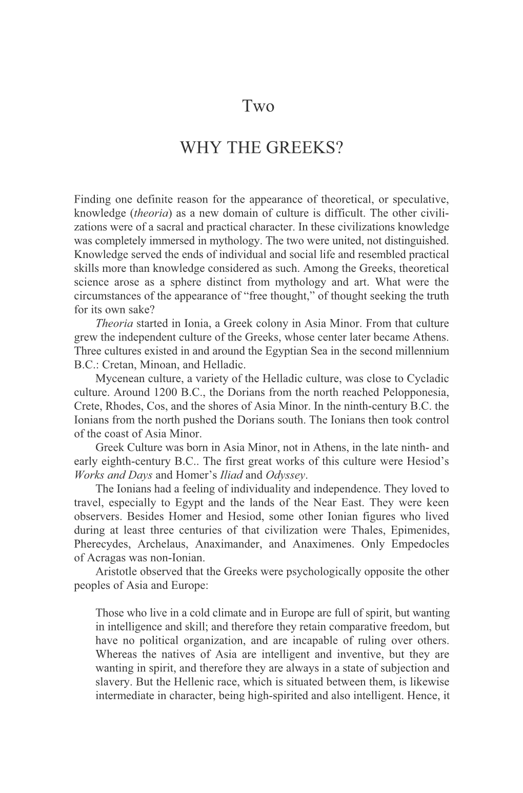 Two WHY the GREEKS?