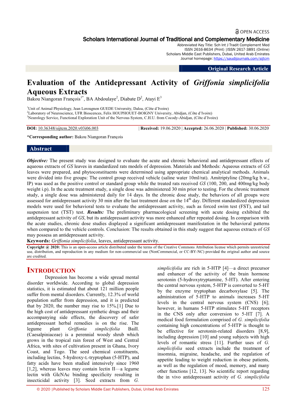 Evaluation of the Antidepressant Activity of Griffonia Simplicifolia Aqueous Extracts Bakou Niangoran François1*, BA Abdoulaye2, Diabate D2, Atayi E3