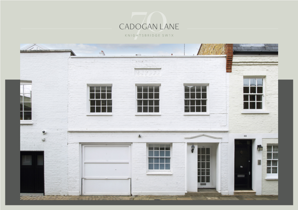 70Cadogan Lane