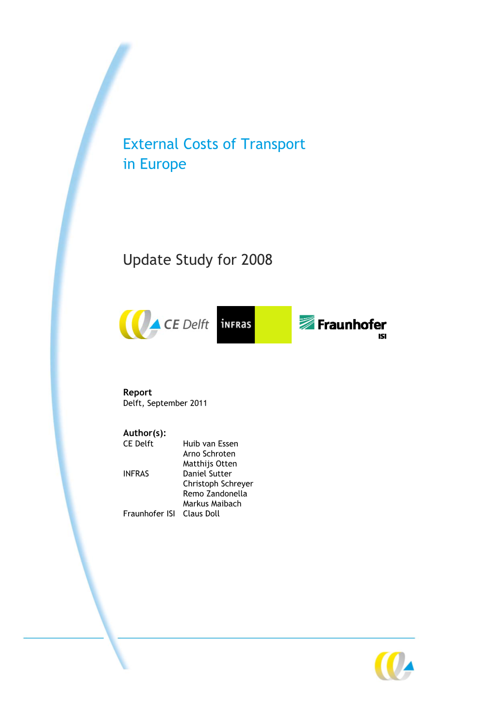 External Costs of Transport in Europe