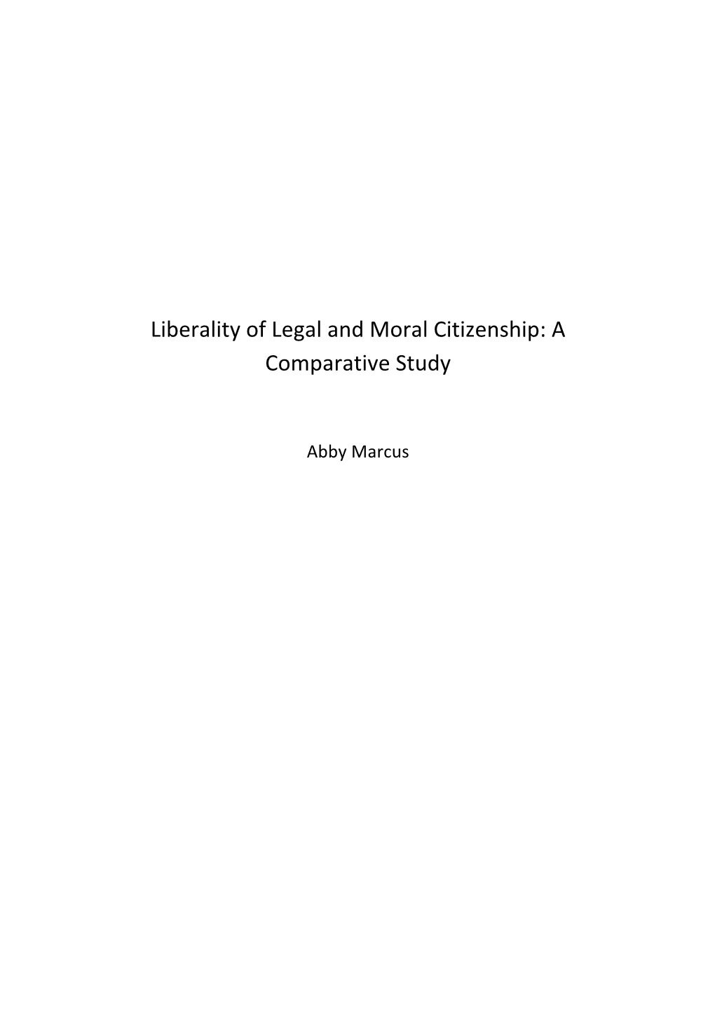 Liberality of Legal and Moral Citizenship: a Comparative Study