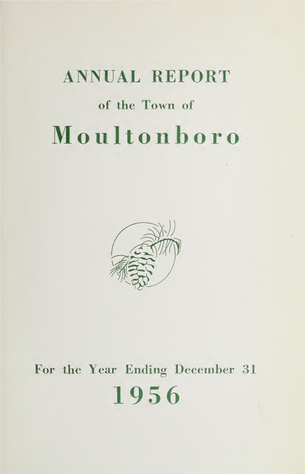 Annual Report of the Town of Moultonborough, New Hampshire
