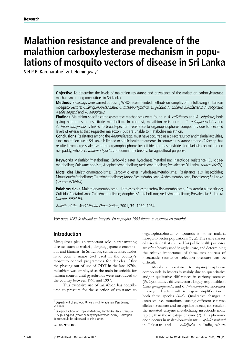 Lations of Mosquito Vectors of Disease in Sri Lanka S.H.P.P