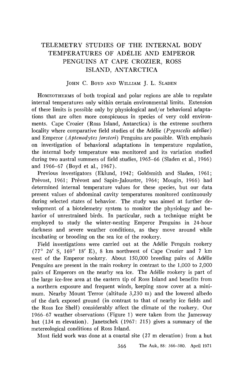 Telemetry Studies of the Internal Body Temperatures of Adelie and Emperor Penguins at Cape Crozier, Ross Island, Antarctica