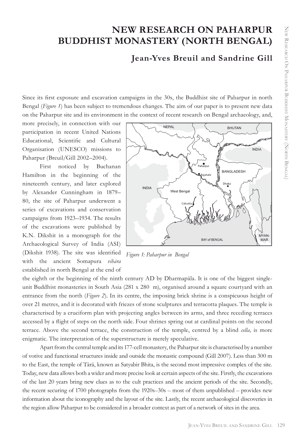 New Research on Paharpur Buddhist Monastery
