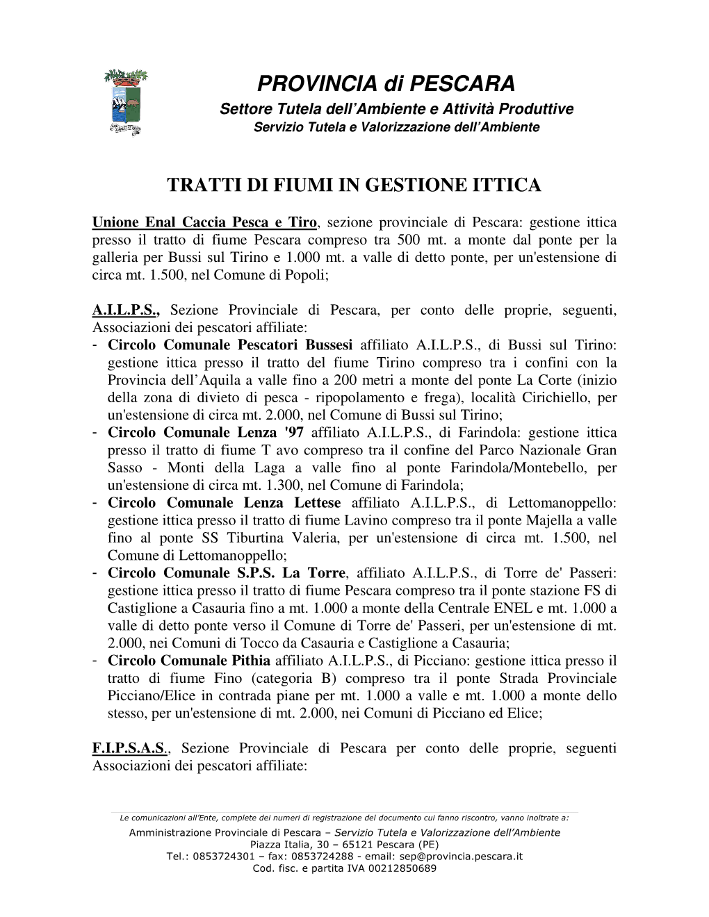 PROVINCIA Di PESCARA Settore Tutela Dell’Ambiente E Attività Produttive Servizio Tutela E Valorizzazione Dell’Ambiente