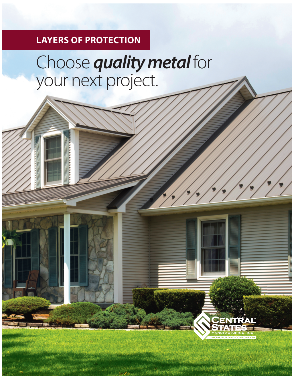 Choose Quality Metal for Your Next Project