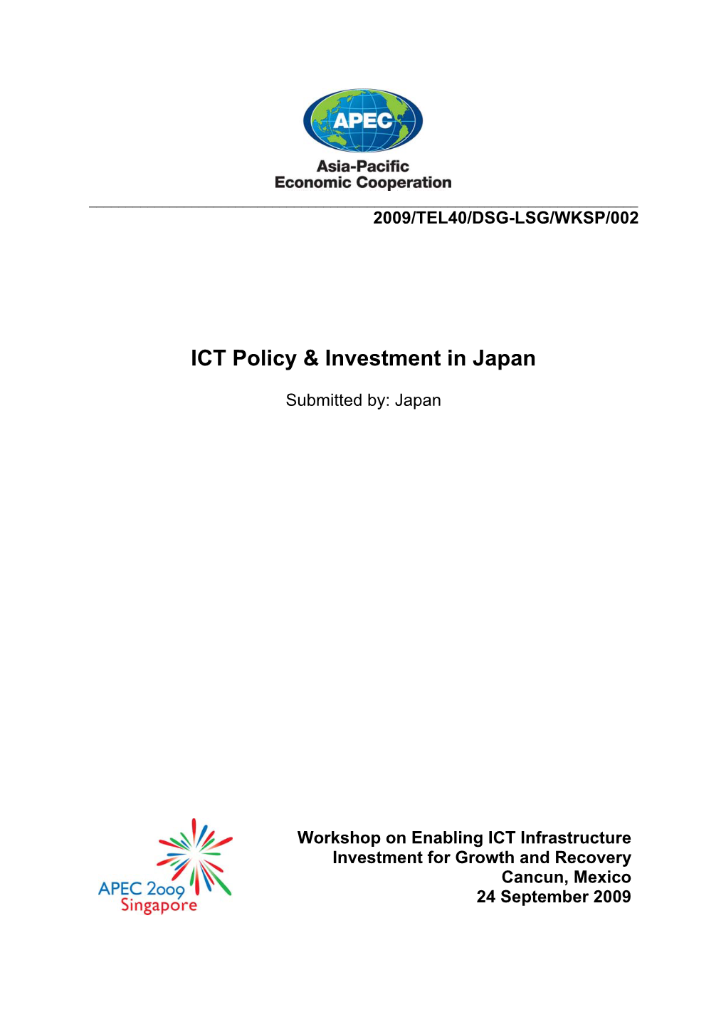 ICT Policy & Investment in Japan