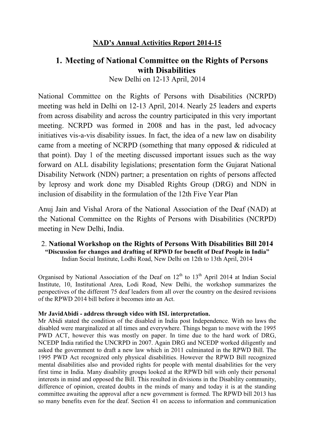 1. Meeting of National Committee on the Rights of Persons with Disabilities New Delhi on 12-13 April, 2014