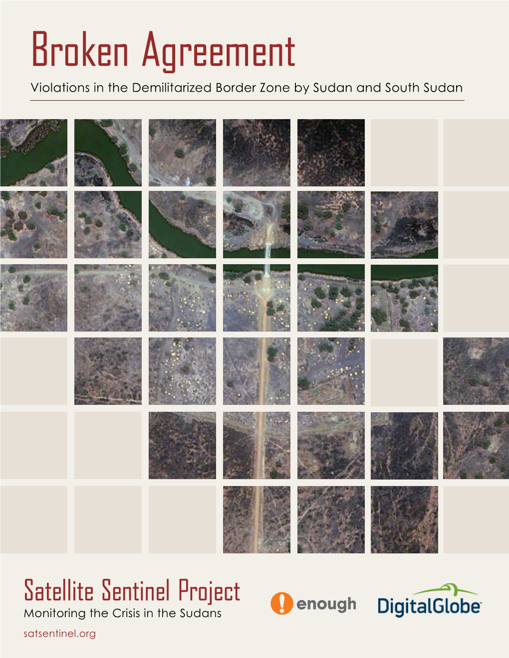 Broken Agreement Violations in the Demilitarized Border Zone by Sudan and South Sudan