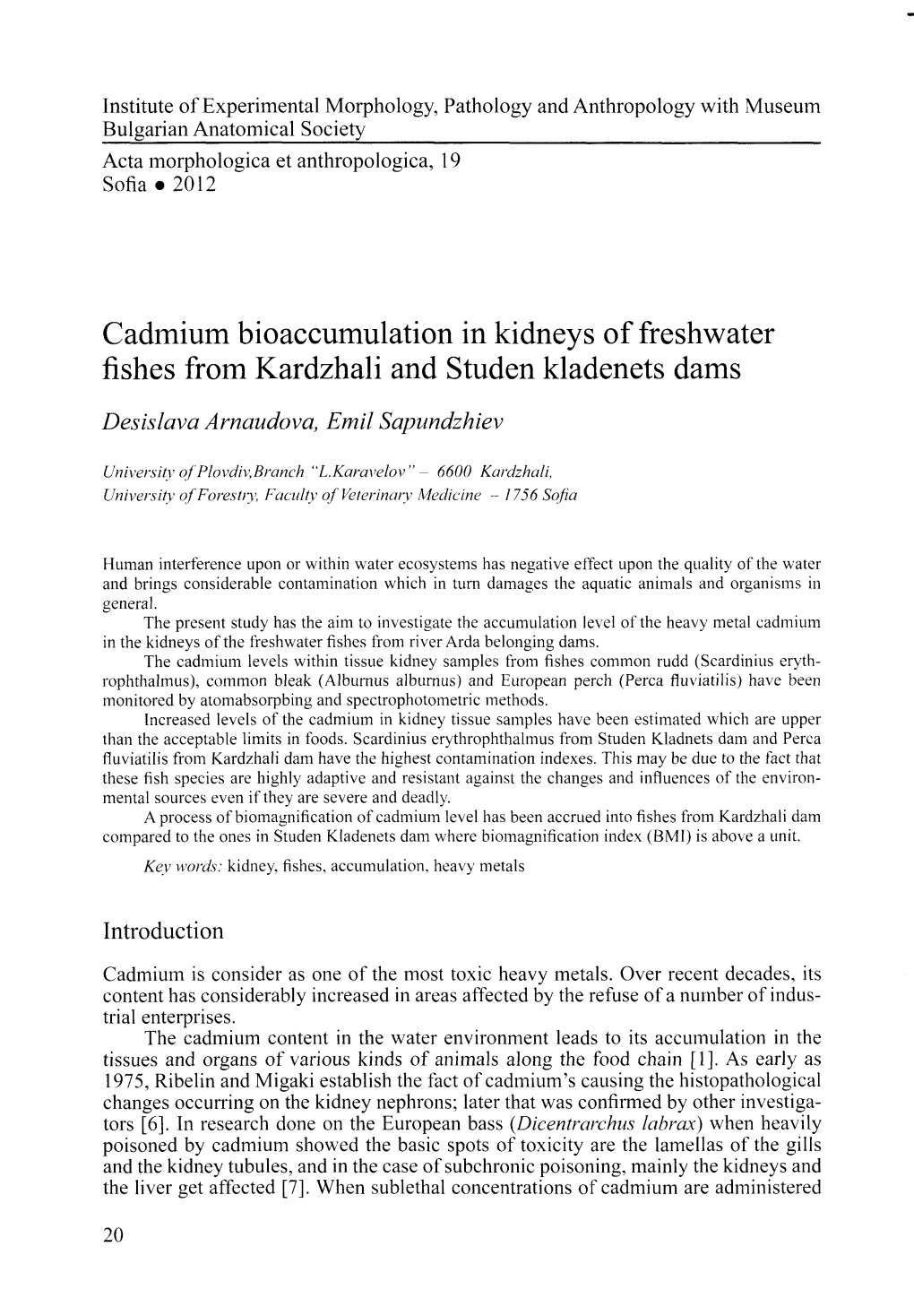 Cadmium Bioaccumulation in Kidneys of Freshwater Fishes from Kardzhali and Studen Kladenets Dams