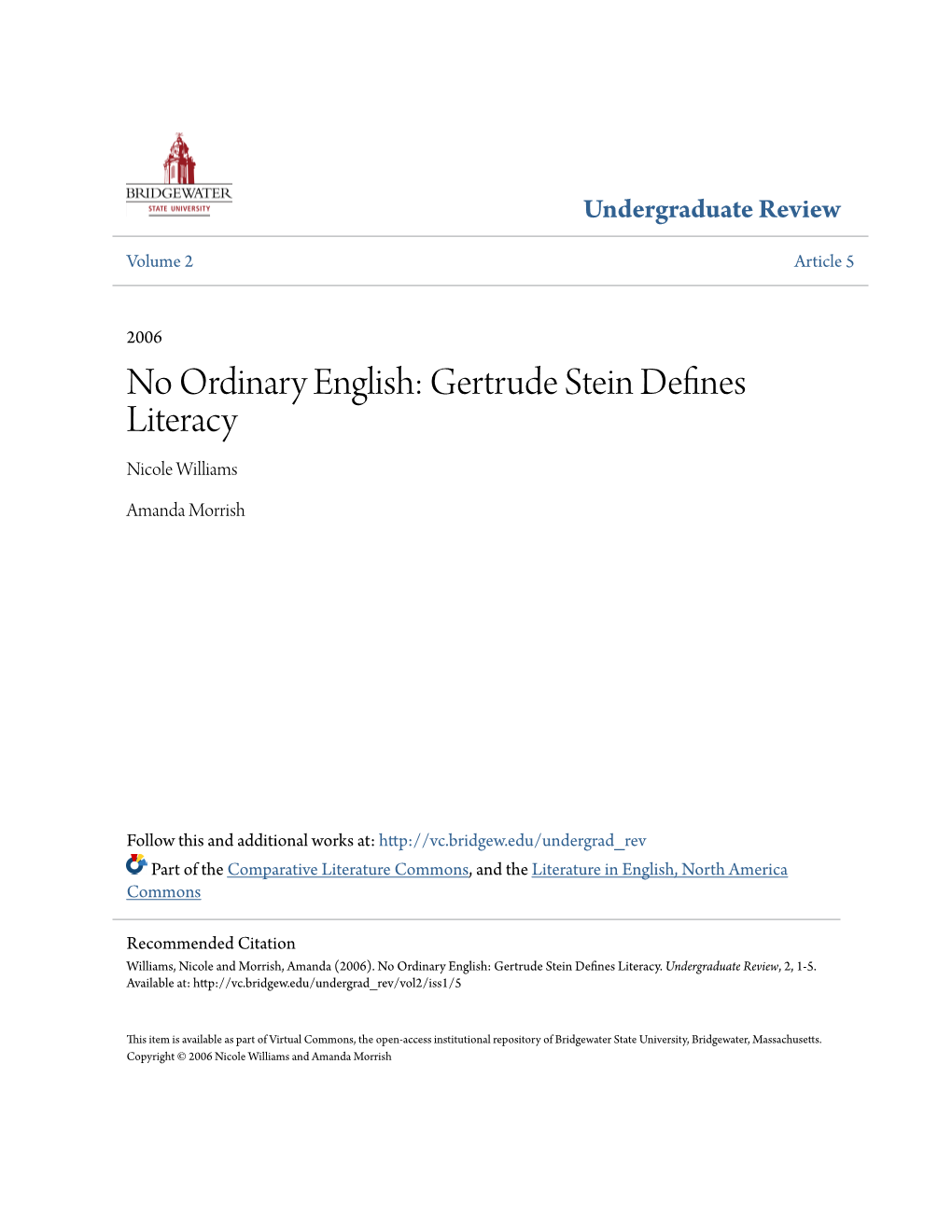 No Ordinary English: Gertrude Stein Defines Literacy Nicole Williams