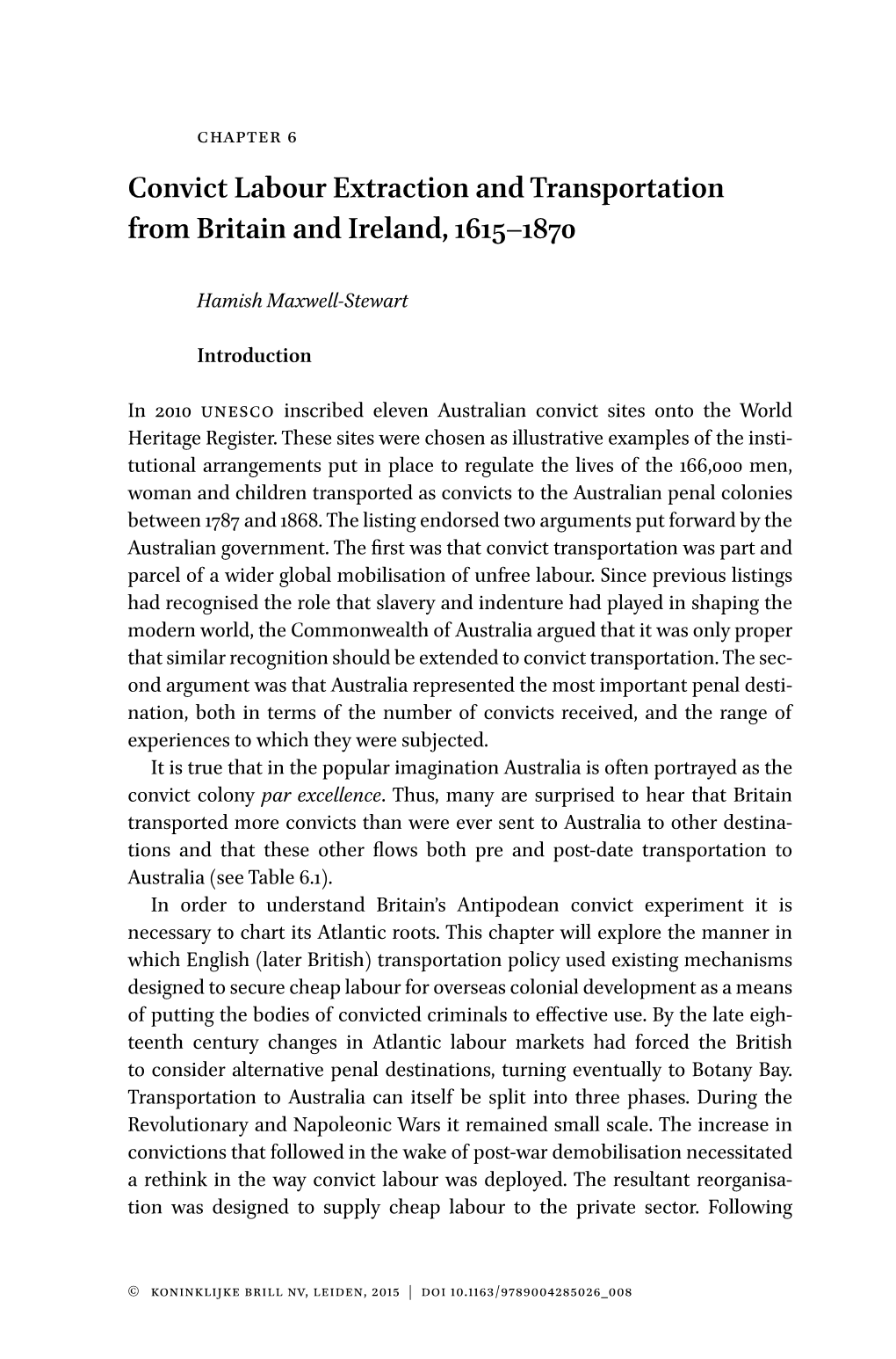 Convict Labour Extraction and Transportation from Britain and Ireland, 1615–1870