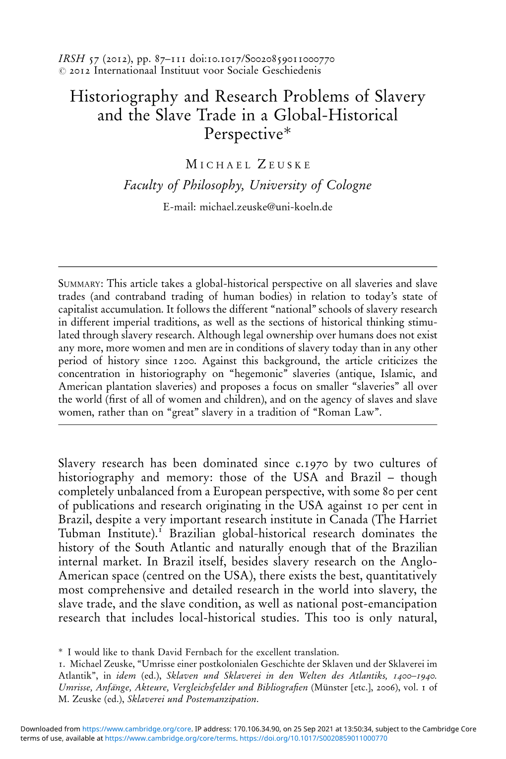 Historiography and Research Problems of Slavery and the Slave Trade in a Global-Historical Perspective*