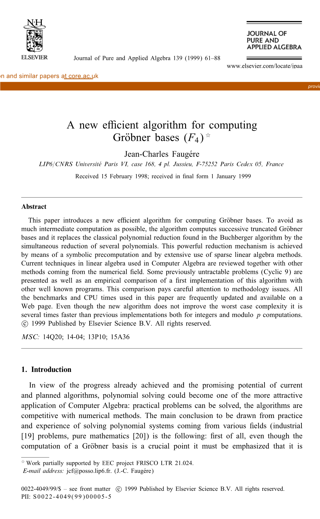 A New E Cient Algorithm for Computing Gr Obner Bases (F4)