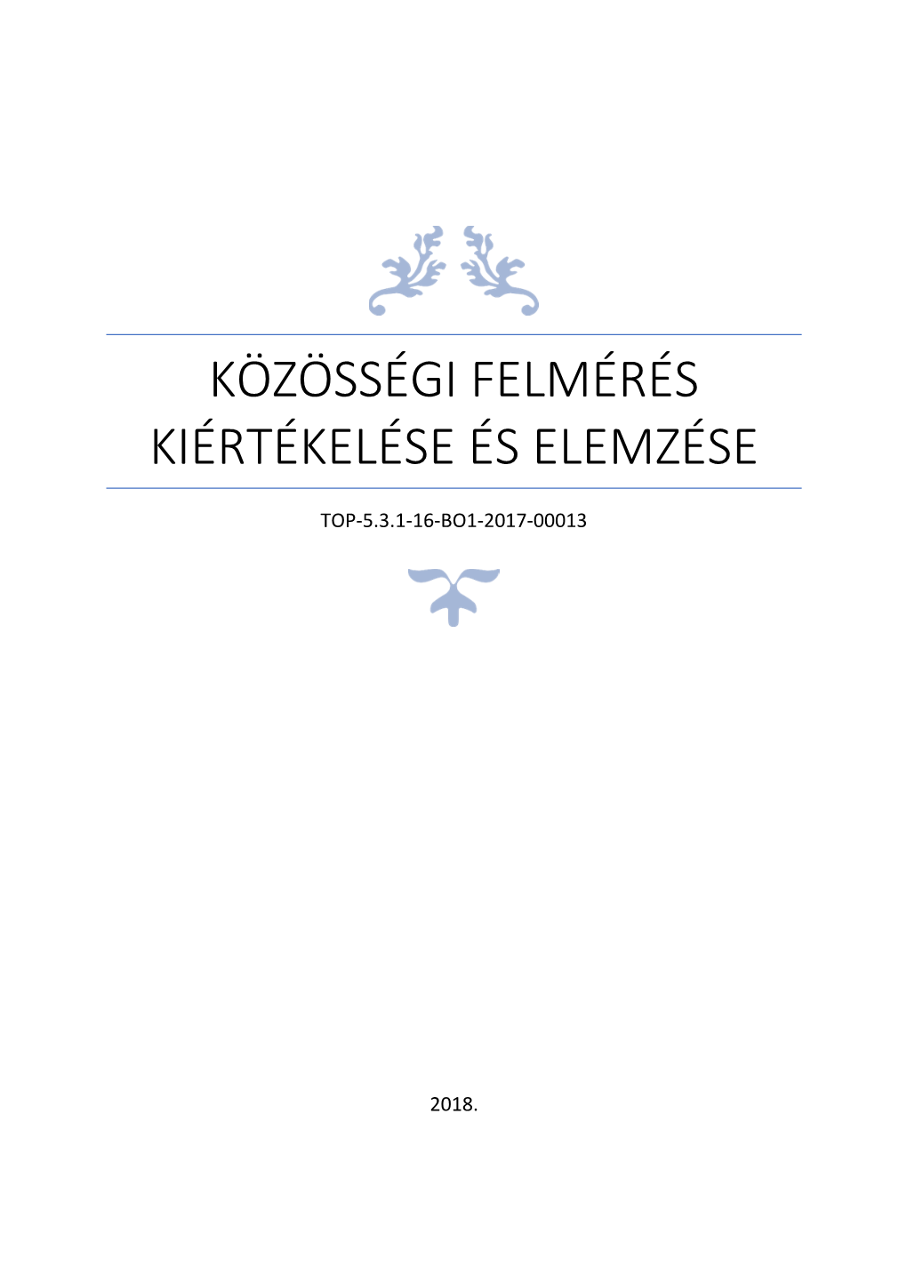 Közösségi Felmérés Kiértékelése És Elemzése