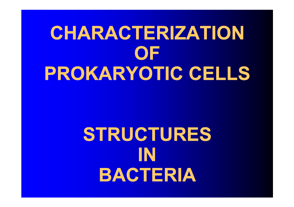 Characterization of Prokaryotic Cells Aryotic