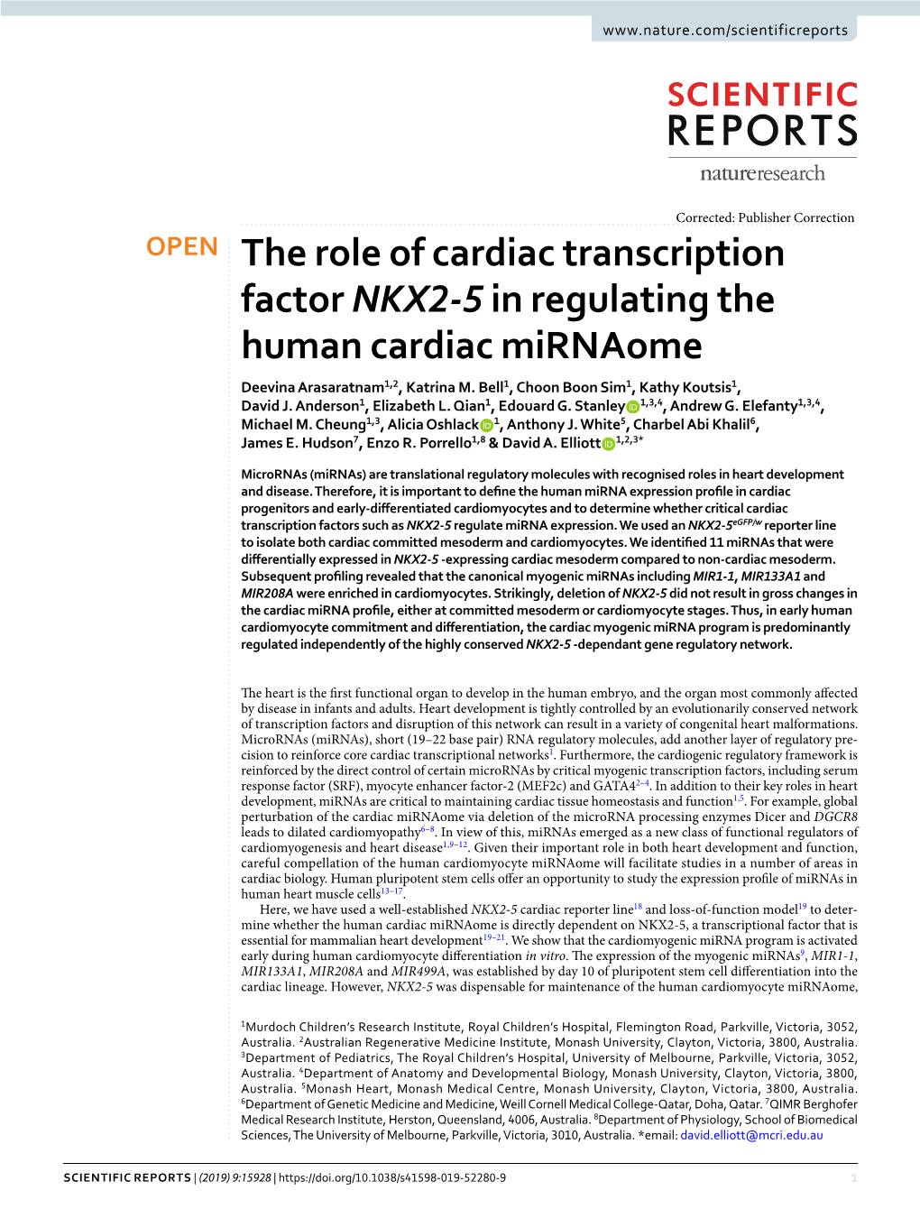 The Role of Cardiac Transcription Factor NKX2-5 in Regulating the Human Cardiac Mirnaome Deevina Arasaratnam1,2, Katrina M