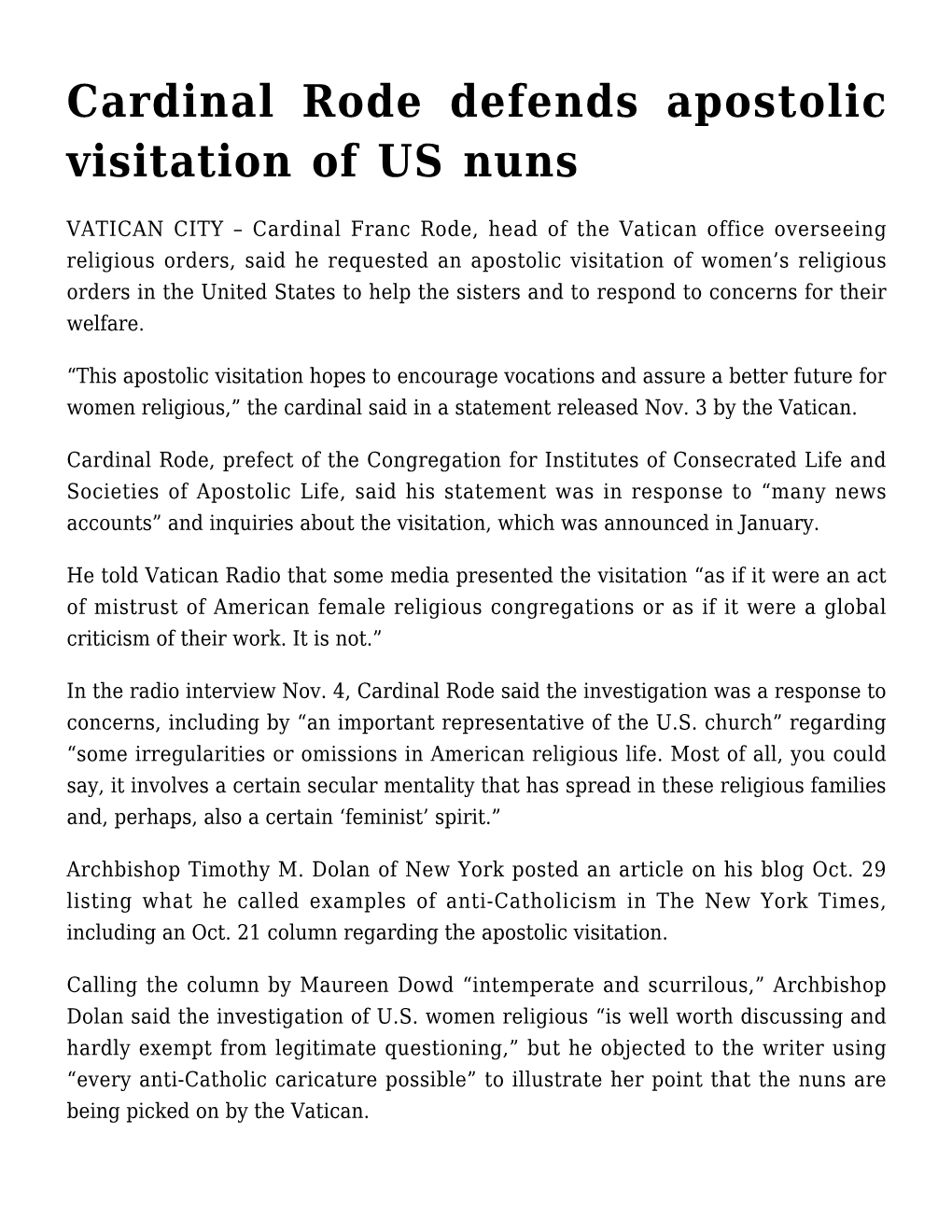 Cardinal Rode Defends Apostolic Visitation of US Nuns