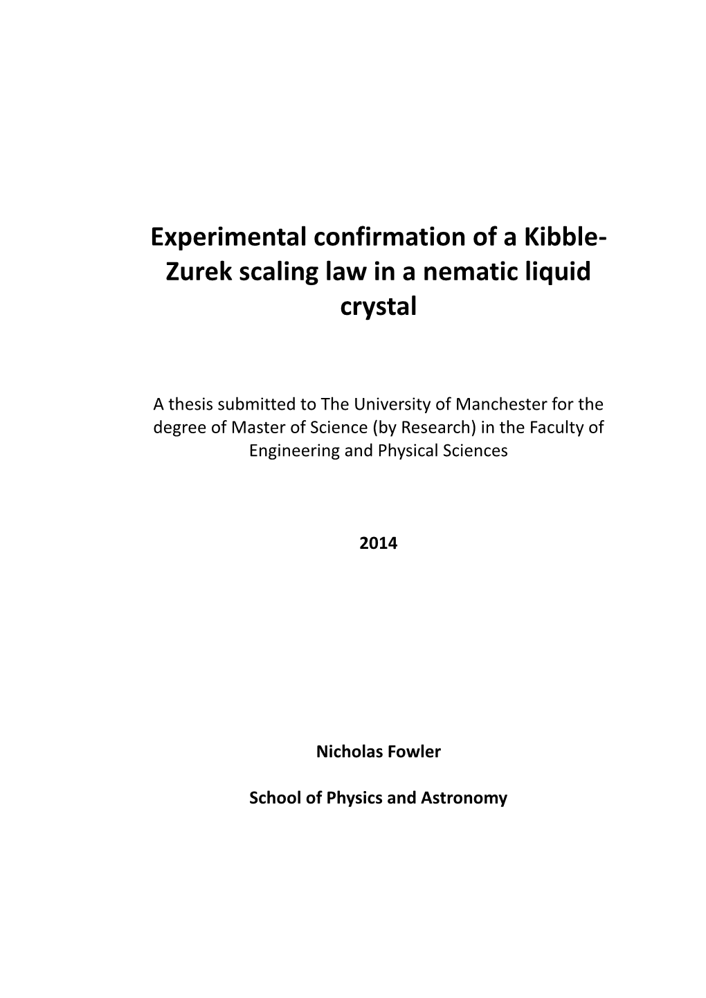 Experimental Confirmation of a Kibble- Zurek Scaling Law in a Nematic Liquid Crystal