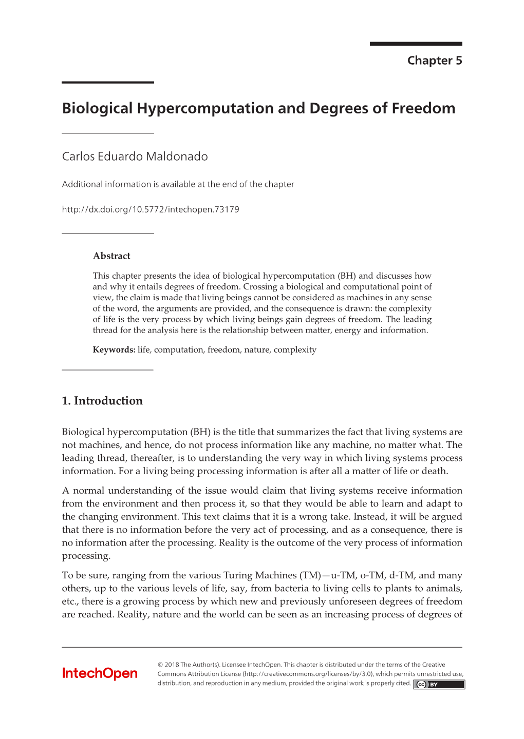 Biological Hypercomputation and Degrees of Freedom Biological Hypercomputation and Degrees of Freedom