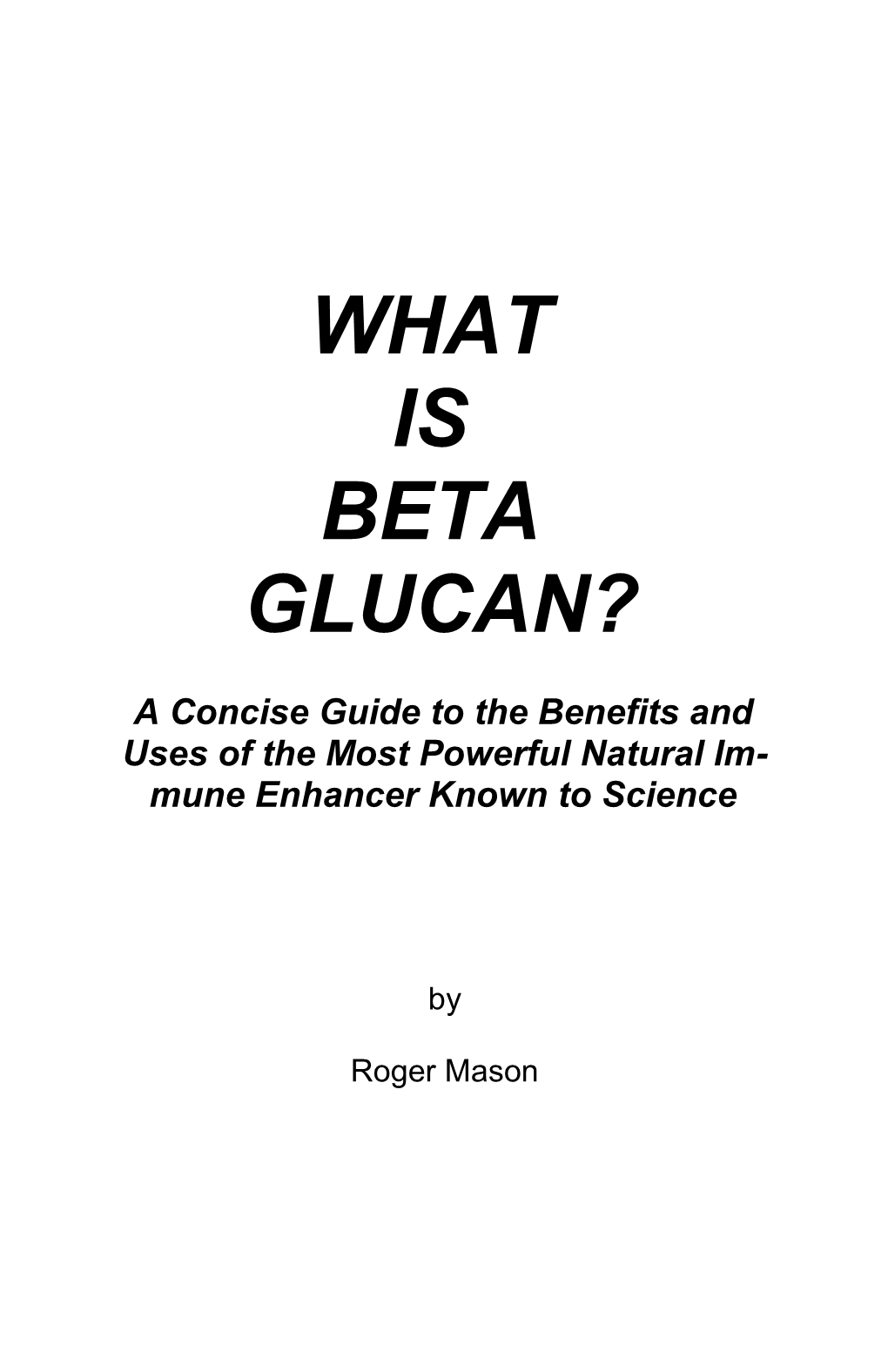 A Concise Guide to the Benefits And