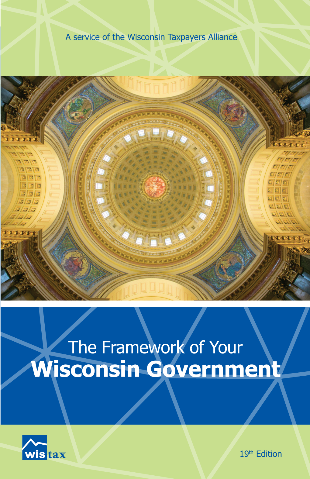 The Framework of Your Wisconsin Government
