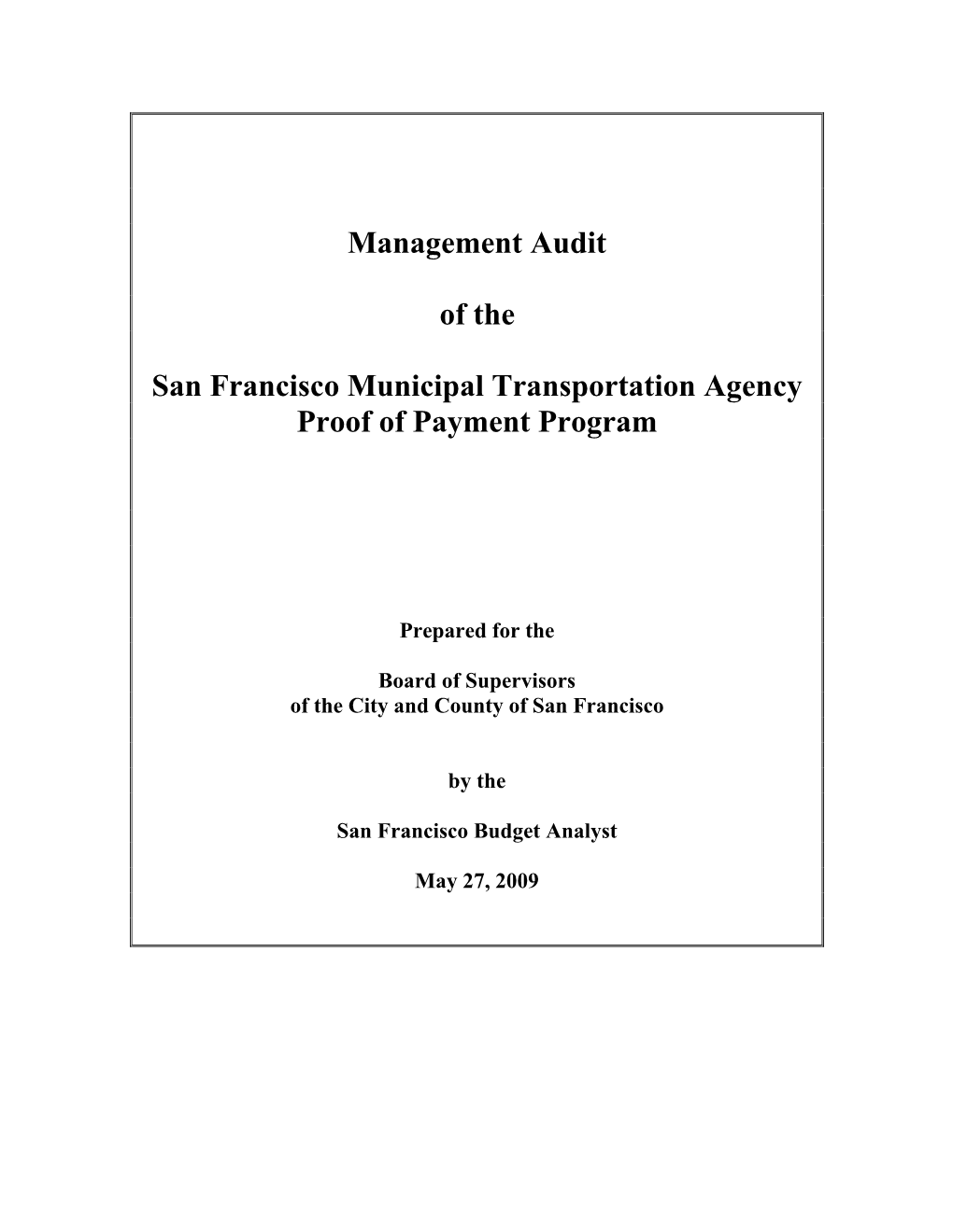 Management Audit of the San Francisco Municipal Transportation Agency Proof of Payment Program