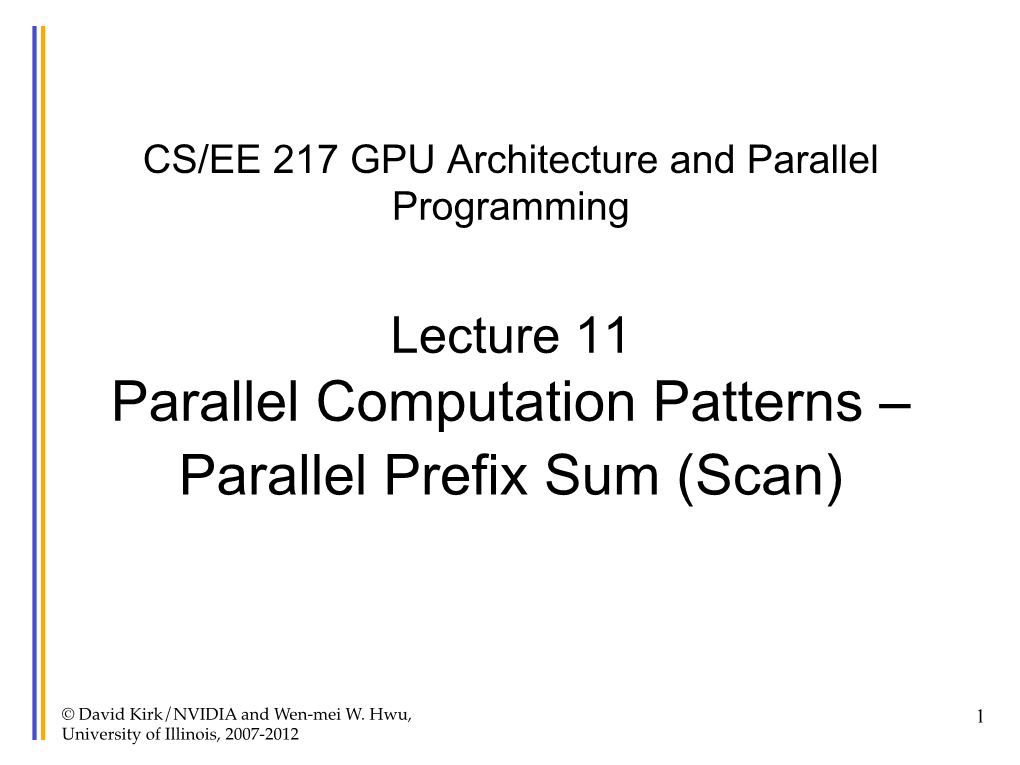 Parallel Computation Patterns – Parallel Prefix Sum (Scan)