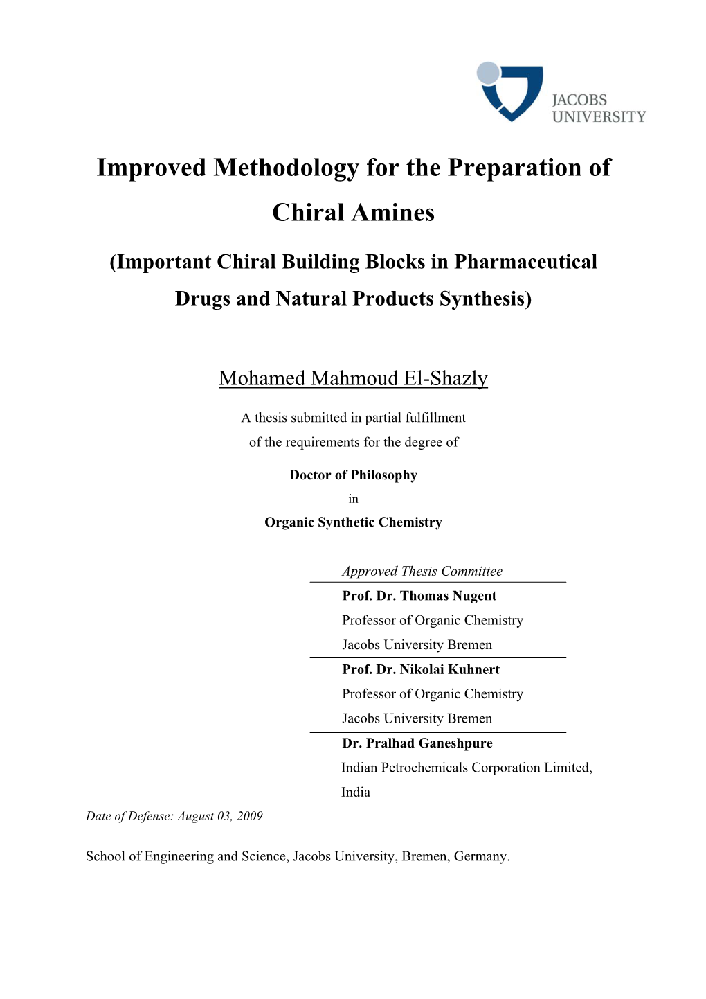 Improved Methodology for the Preparation of Chiral Amines