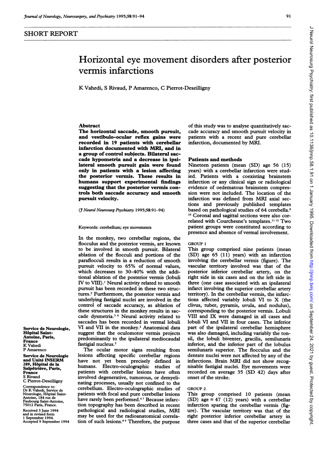 Horizontal Eye Movement Disorders After Posterior Vermis Infarctions