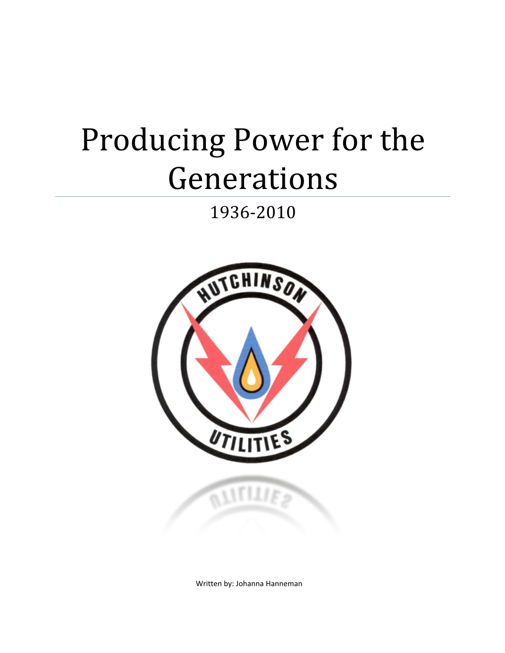 Producing Power for the Generations 1936‐2010