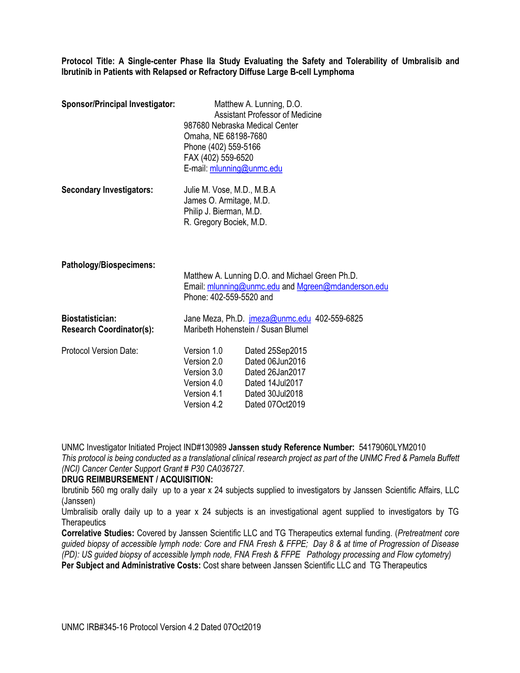 University of Nebraska Medical Center (UNMC), Bellevue Medical Center (BMC), and Village Point Cancer Center May Be Eligible for This Trial