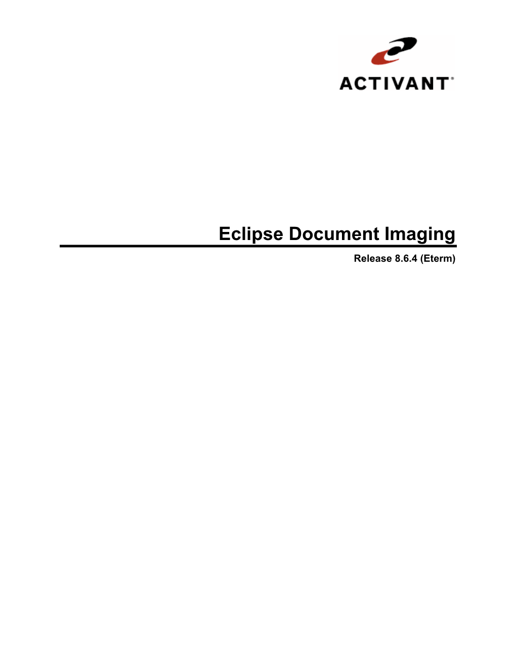 Eclipse Document Imaging Release 8.6.4 (Eterm) Legal Notices