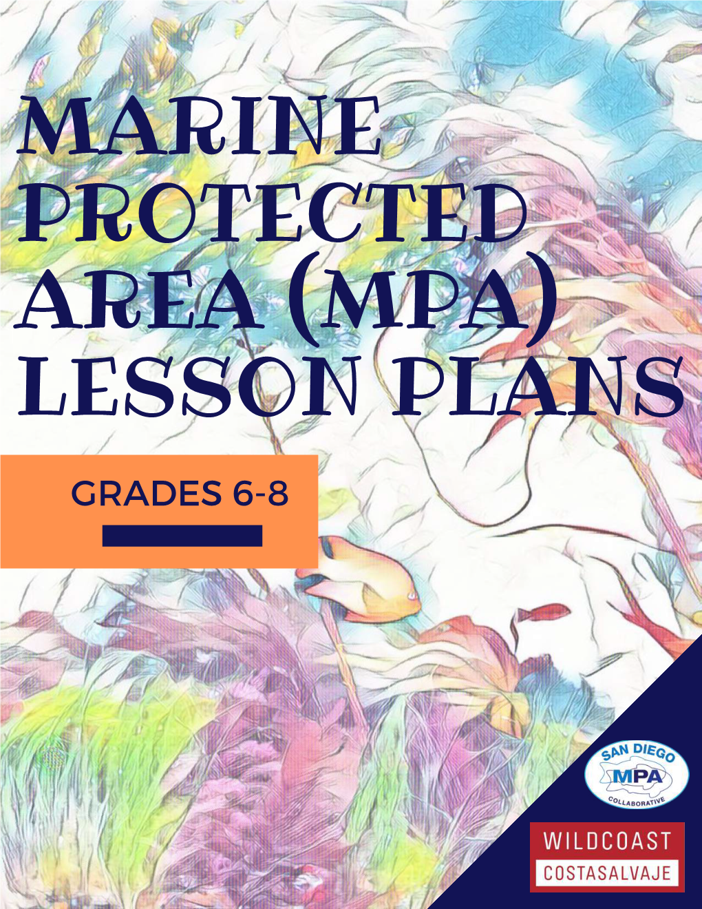 GRADES 6-8 Intertidal Transects Rocky Intertidal - Grades 6-8