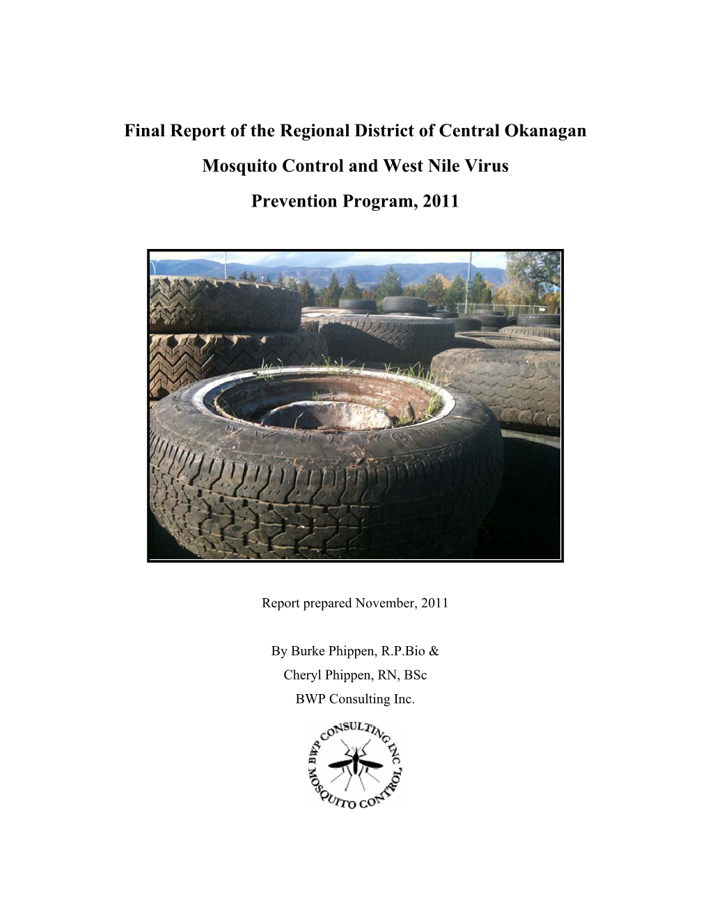 Final Report of the Regional District of Central Okanagan Mosquito Control and West Nile Virus Prevention Program, 2011